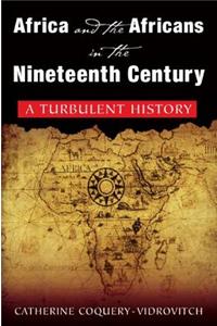 Africa and the Africans in the Nineteenth Century