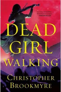 Dead Girl Walking