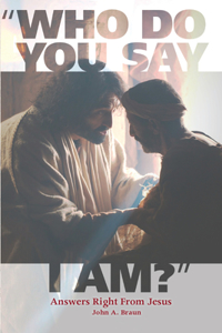 Who Do You Say I Am?