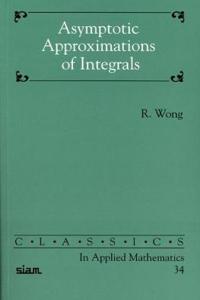 Asymptotic Approximations of Integrals