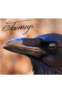 Journeys: Healing Through Natures Wisdom