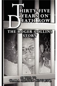 Thirty-Five Years on Death Row