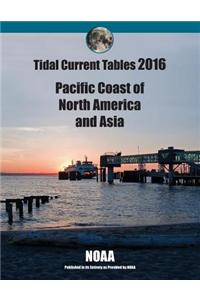 Tidal Current Tables 2016: Pacific Current Tables