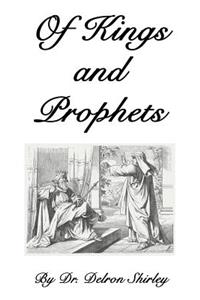 Of Kings and Prophets