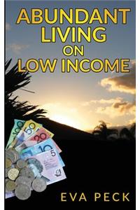 Abundant Living on Low Income