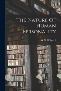 Nature Of Human Personality