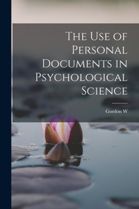 use of Personal Documents in Psychological Science