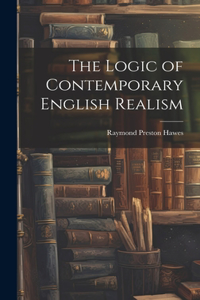 The Logic of Contemporary English Realism