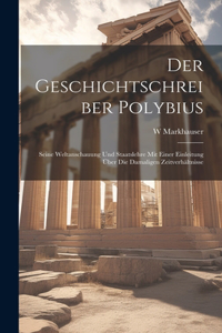 Der Geschichtschreiber Polybius