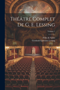 Théâtre complet de G. E. Lessing; Volume 1