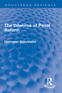 Dilemma of Penal Reform