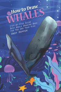 How to Draw Whales Step-by-Step Guide