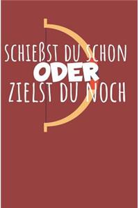 Schießt du schon oder zielst du noch