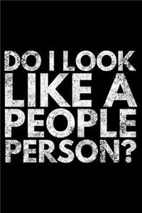 Do I look like a people person