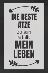 Atze zu sein