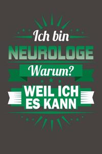 Ich Bin Neurologe - Warum? Weil Ich Es Kann