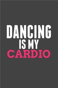 Dancing is My Cardio