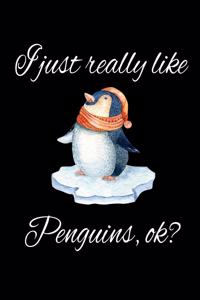 I just really like Penguins, ok?