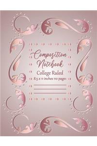 Composition Notebook College Ruled 8.5 x 11 in 110 Pages