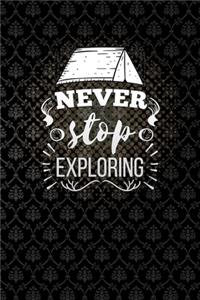 never stop exploring