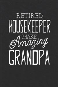 Retired Housekeeper Make Amazing Grandpa