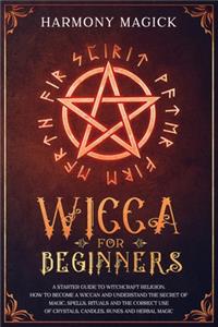 Wicca for Beginners