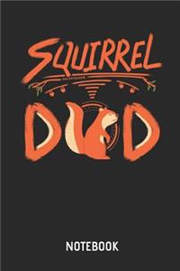 Squirrel Dad Notebook