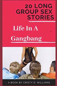 20 Long Group Sex Stories