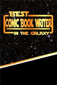 The Best Comic Book Writer in the Galaxy: Isometric Dot Paper Notebook Book 120 Pages 6"x9"