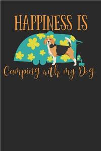 Happiness Is Camping with My Dog