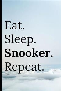 Eat Sleep Snooker Repeat