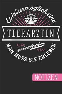 Es ist unmöglich eine Tierärztin zu beschreiben