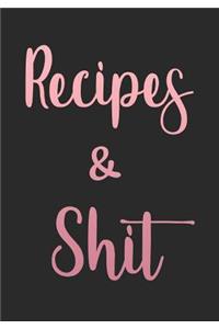 Recipes And Shit