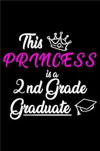 This Princess Is A 2nd Grade Graduate