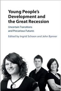 Young People's Development and the Great Recession