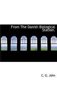 From the Danish Biological Station.