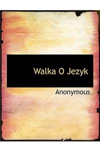 Walka O Jezyk