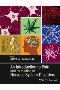 An Introduction to Pain and its relation to Nervous System Disorders