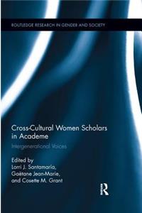 Cross-Cultural Women Scholars in Academe