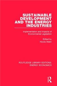 Sustainable Development and the Energy Industries