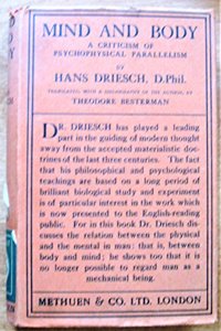 Revival: Mind and Body: A Criticism of Psychophysical Parallelism (1927): A Criticism of Psychophysical Parallelism