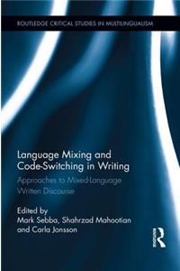 Language Mixing and Code-Switching in Writing