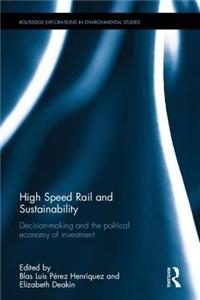 High-Speed Rail and Sustainability