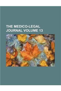 The Medico-Legal Journal Volume 13