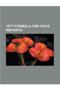 1977 Formula One Race Reports