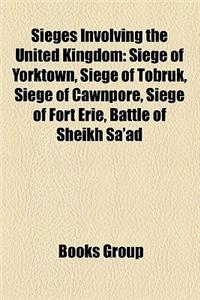 Sieges Involving the United Kingdom
