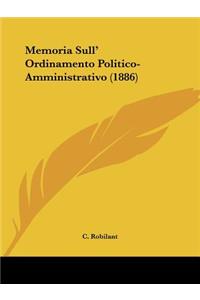 Memoria Sull' Ordinamento Politico-Amministrativo (1886)