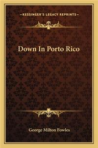 Down in Porto Rico