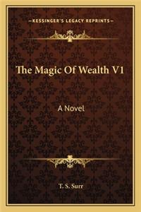 The Magic Of Wealth V1