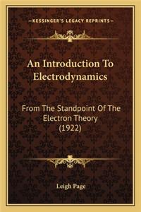 An Introduction to Electrodynamics